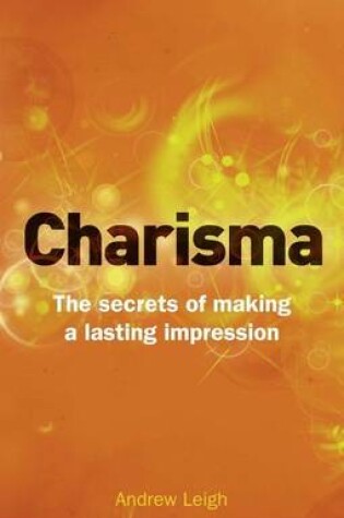 Cover of Charisma: The Secrets of Personal Chemistry