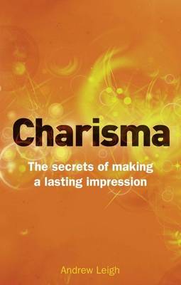 Book cover for Charisma: The Secrets of Personal Chemistry