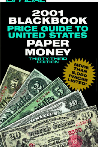 Cover of The Official Blackbook Price Guide to United States Paper Money