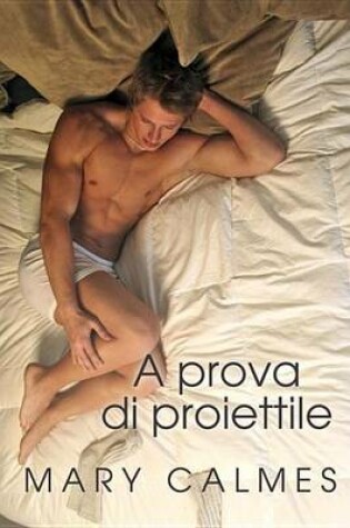 Cover of A Prova Di Proiettile
