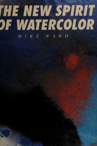 Cover of The New Spirit of Watercolor