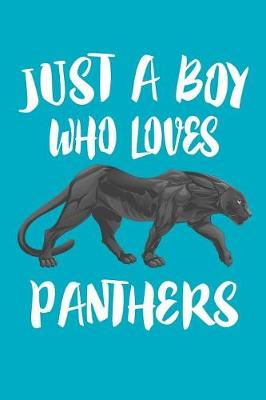 Book cover for Just A Boy Who Loves Panthers