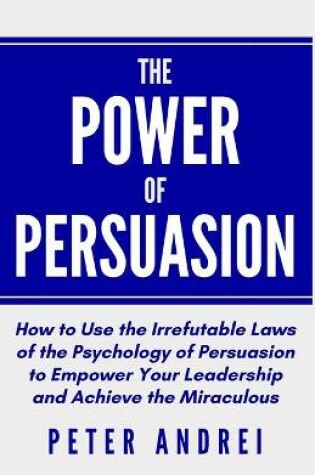 Cover of The Power of Persuasion