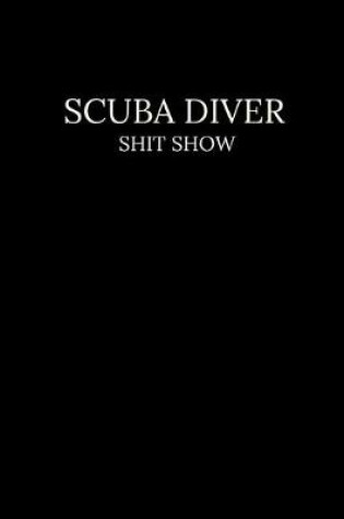 Cover of Scuba Diver Shitshow