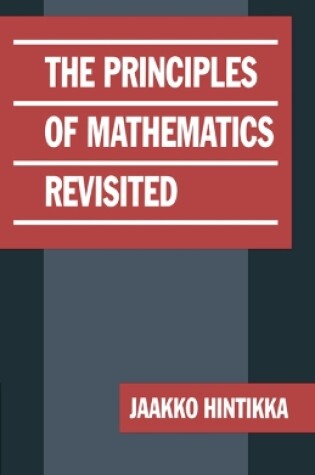 Cover of The Principles of Mathematics Revisited