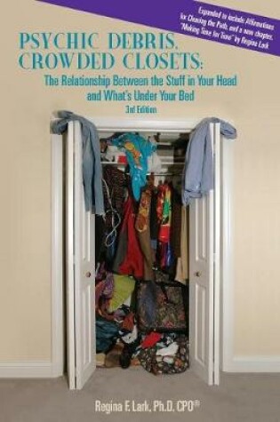 Cover of Psychic Debris, Crowded Closets