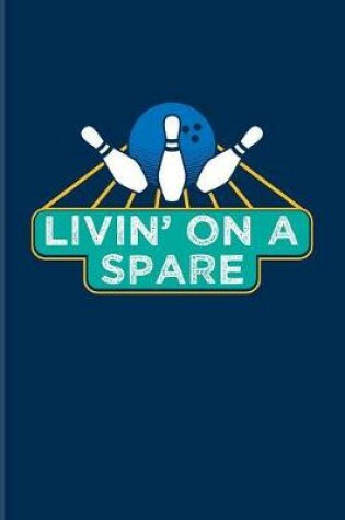 Cover of Livin' On A Spare