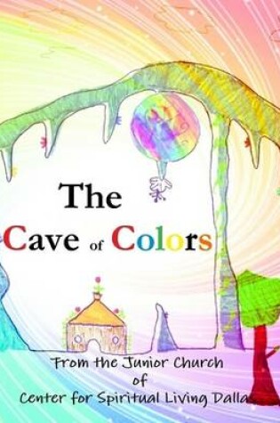 Cover of Cave of Colors