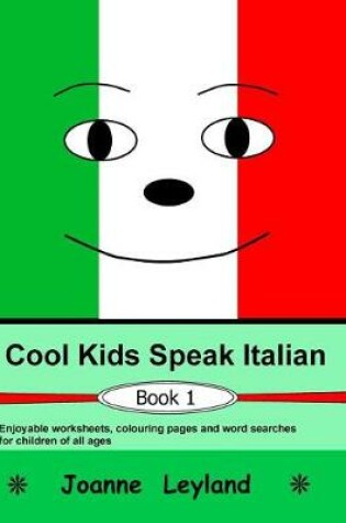 Cover of Cool Kids Speak Italian