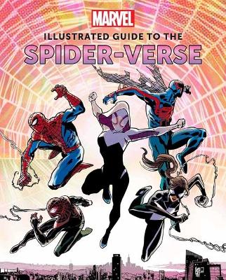 Book cover for Marvel: Illustrated Guide to the Spider-Verse