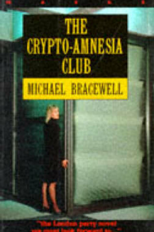 Cover of The Crypto-Amnesia Club