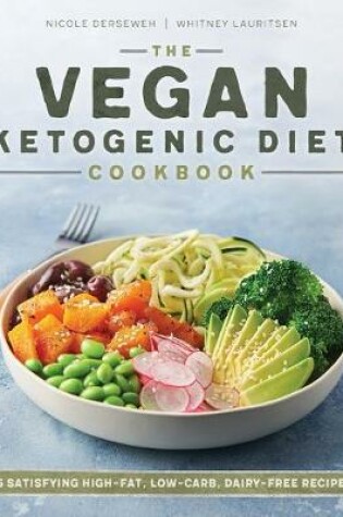 Cover of The Vegan Ketogenic Diet Cookbook