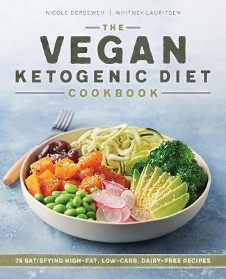 Book cover for The Vegan Ketogenic Diet Cookbook