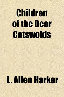 Book cover for Children of the Dear Cotswolds