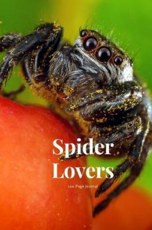 Cover of Spider Lovers 100 page Journal