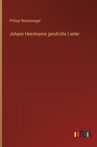 Cover of Johann Heermanns geistliche Lieder