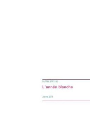 Cover of L'année blanche