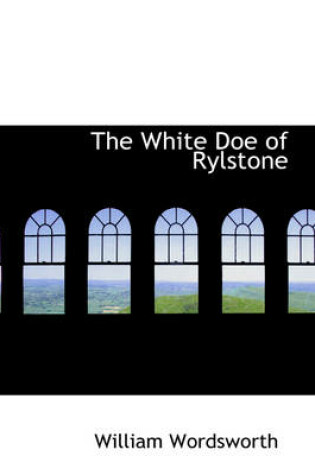 Cover of The White Doe of Rylstone