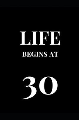 Book cover for Life Begins At 30