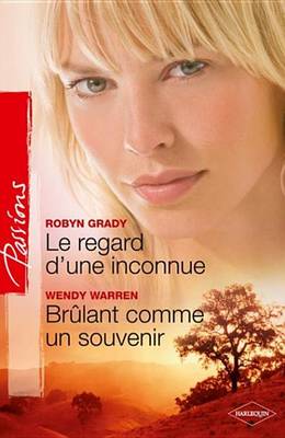 Book cover for Le Regard D'Une Inconnue - Brulant Comme Un Souvenir