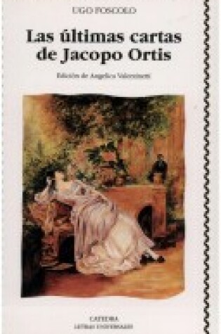 Cover of Ultimas Cartas de Jacopo Ortis, Las