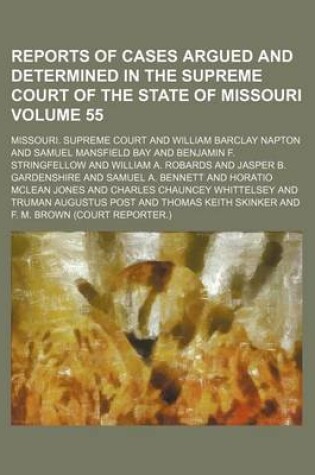 Cover of Reports of Cases Argued and Determined in the Supreme Court of the State of Missouri Volume 55