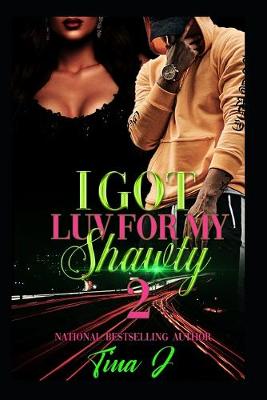Book cover for I Got Luv For My Shawty 2