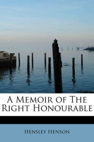 Cover of A Memoir of the Right Honourable