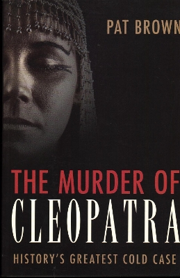 Book cover for The Murder of Cleopatra