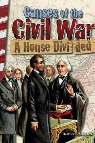 Cover of Causes of the Civil War: A House Divided