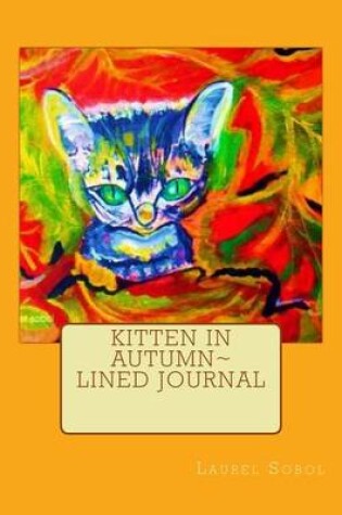 Cover of Kitten in Autumn Lined Journal