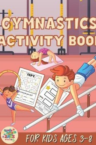 Cover of Gymnastics activity book for kids ages 3-8