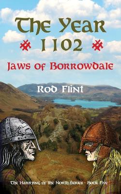 Book cover for The Year 1102 - Jaws of Borrowdale