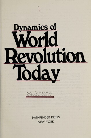 Cover of Dynamics of World Revolution Today