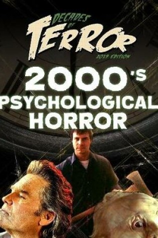 Cover of Decades of Terror 2019: 2000's Psychological Horror