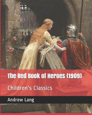 Book cover for The Red Book of Heroes (1909)