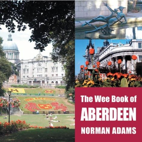 Book cover for The Wee Book of Aberdeen