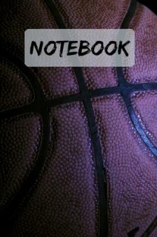 Cover of NOTEBOOK Cool Basketball Notepad, Journal / Diary