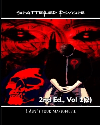 Book cover for Shattered Psyche 2nd Ed., Vol 1(2)