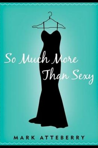 Cover of So Much More Than Sexy