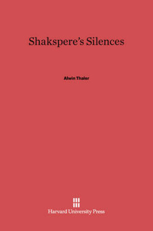 Cover of Shakspere's Silences