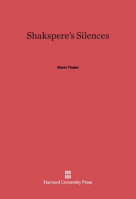 Book cover for Shakspere's Silences