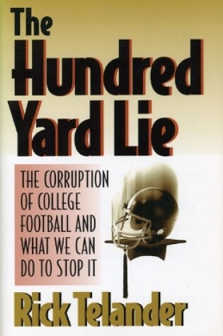 Cover of The Hundred Yard Lie