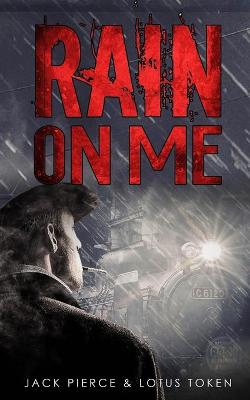 Book cover for Rain On Me