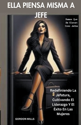 Book cover for Ella Piensa Misma a Jefe