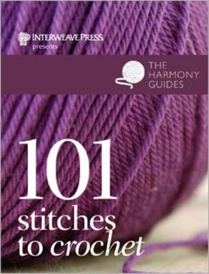 Book cover for Harmony Guides: 101 Stitches to Crochet