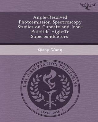 Book cover for Angle-Resolved Photoemission Spectroscopy Studies on Cuprate and Iron-Pnictide High-Tc Superconductors