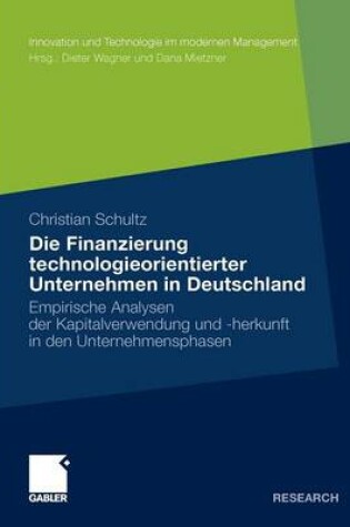 Cover of Die Finanzierung technologieorientierter Unternehmen in Deutschland