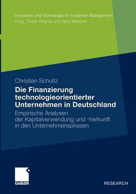 Cover of Die Finanzierung technologieorientierter Unternehmen in Deutschland