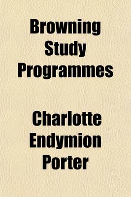 Book cover for Browning Study Programmes (Volume 1)